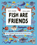 Fish Are Friends : Meet the underwater creatures who keep our planet thriving-9780711296923