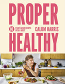 Proper Healthy : 80 plant-based recipes with a boost-9780711298644