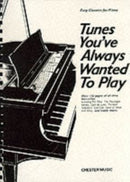 Tunes You'Ve Always Wanted To Play-9780711919327
