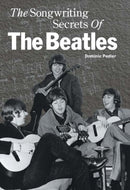 The Songwriting Secrets of the "Beatles"-9780711981676