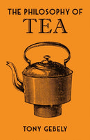 The Philosophy of Tea-9780712352598