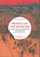 Menace of the Monster : Classic Tales of Creatures from Beyond-9780712352697