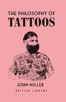 The Philosophy of Tattoos-9780712353083