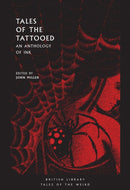 Tales of the Tattooed : An Anthology of Ink-9780712353304