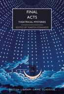 Final Acts : Theatrical Mysteries-9780712354073
