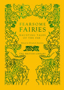 Fearsome Fairies : Haunting Tales of the Fae-9780712354301