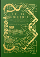 Celtic Weird : Tales of Wicked Folklore and Dark Mythology-9780712354325