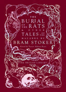 The Burial of the Rats : And Other Tales of the Macabre by Bram Stoker-9780712354448