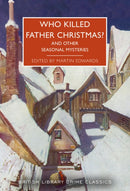 Who Killed Father Christmas? : And Other Seasonal Mysteries-9780712354783