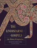 The Lindisfarne Gospels : Art, History & Inspiration - The British Library Guide-9780712354813