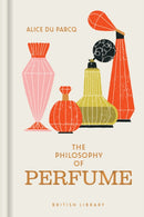 Philosophy of Perfume