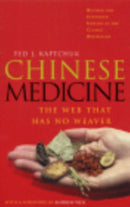 Chinese Medicine : The Web That Has No Weaver-9780712602815