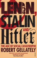 Lenin, Stalin and Hitler : The Age of Social Catastrophe-9780712603577