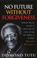 No Future Without Forgiveness-9780712604857