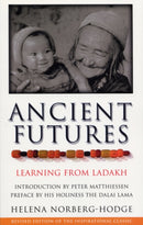 Ancient Futures : Learning From Ladakh-9780712606561