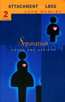 Separation : Anxiety and anger: Attachment and loss Volume 2-9780712666213