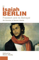 Freedom And Its Betrayal-9780712668422