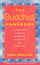 The Buddhist Handbook : A Complete Guide to Buddhist Teaching and Practice-9780712671125
