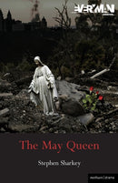 The May Queen : A Revenge Tragedy-9780713687149