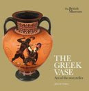 The Greek Vase: Art of the storyteller-9780714122953