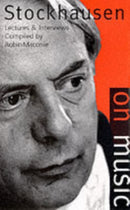 Stockhausen on Music-9780714529189