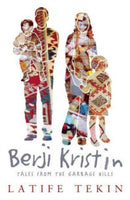 Berji Kristin : Tales from the Garbage Hills-9780714530116