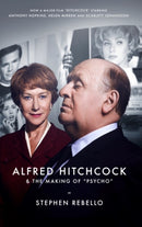 Alfred Hitchcock & the Making of Psycho-9780714531915