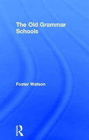 The Old Grammar Schools