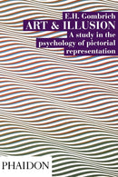 Art and Illusion : A Study in the Psychology of Pictorial Representation-9780714842080