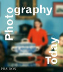 Photography Today : A History of Contemporary Photography-9780714845630