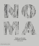 Noma : Time and Place in Nordic Cuisine-9780714859033