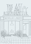 The Art of the Restaurateur-9780714864693
