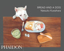 Bread and a Dog-9780714870489