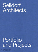 Selldorf Architects : Portfolio and Projects-9780714871172