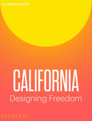 California : Designing Freedom-9780714874234