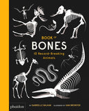 Book of Bones : 10 Record-Breaking Animals-9780714875118
