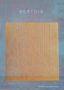 Bertoia : The Metalworker-9780714878072
