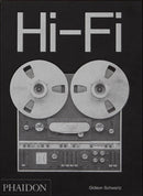Hi-Fi : The History of High-End Audio Design-9780714878089