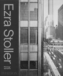 Ezra Stoller : A Photographic History of Modern American Architecture-9780714879222