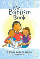 My Baptism Book (paperback) : A Child's Guide to Baptism-9780715142264