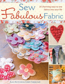 Sew Fabulous Fabric : 20 Charming Ways to Sew Fabrics into Your Life-9780715328583
