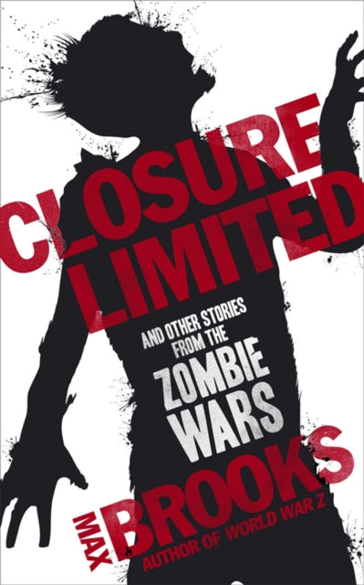 Closure Limited : And Other Zombie Tales-9780715642931