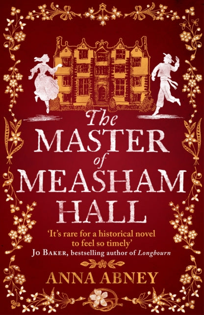 The Master of Measham Hall : a must-read historical novel about survival, love, and family loyalty-9780715654507