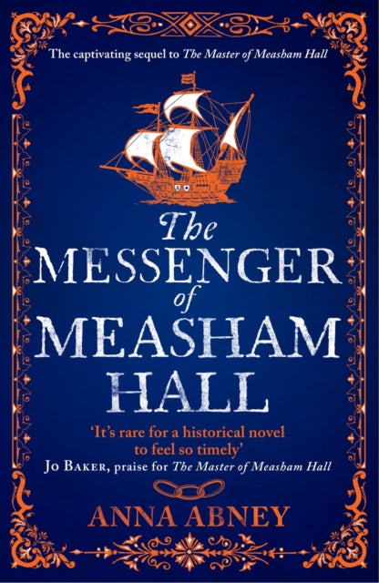 The Messenger of Measham Hall : A 17th century tale of espionage and intrigue-9780715654798