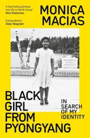 Black Girl from Pyongyang : In Search of My Identity-9780715655177