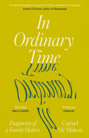 In Ordinary Time : Fragments of a Family History-9780715655184