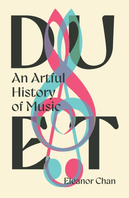 Duet : An Artful History of Music-9780715655719