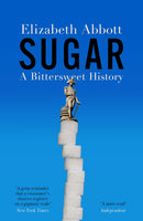 Sugar : A Bittersweet History-9780715655801