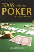 Texas Hold ''Em Poker: Begin and Win