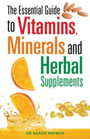 The Essential Guide to Vitamins, Minerals and Herbal Supplements-9780716022169